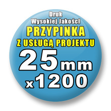 Przypinki 1200 szt. / Buttony Badziki Na Zamówienie / Twój Wzór Logo Foto Projekt / 25 mm.