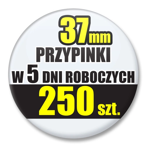 Przypinki Na Zamówienie w 5 dni / 37mm 250 szt. / Buttony Badziki / Twój Wzór Logo Foto Projekt