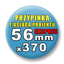 Przypinki 370 szt. Ekspres 24h / Buttony Badziki Reklamowe Na Zamówienie / Twój Wzór Logo Foto Projekt / 56 mm