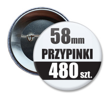 Przypinki Na Zamówienie w 3 dni / 58mm 480 szt. / Buttony Badziki / Twój Wzór Logo Foto Projekt