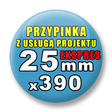 Przypinki 390 szt. Ekspres 24h / Buttony Badziki Reklamowe Na Zamówienie / Twój Wzór Logo Foto Projekt / 25 mm