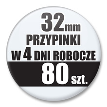 Przypinki Na Zamówienie w 4 dni / 32mm 80 szt. / Buttony Badziki / Twój Wzór Logo Foto Projekt