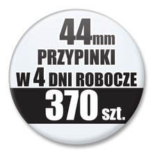 Przypinki Na Zamówienie w 4 dni / 44mm 370 szt. / Buttony Badziki / Twój Wzór Logo Foto Projekt