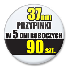 Przypinki Na Zamówienie w 5 dni / 37mm 90 szt. / Buttony Badziki / Twój Wzór Logo Foto Projekt