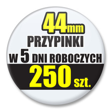 Przypinki Na Zamówienie w 5 dni / 44mm 250 szt. / Buttony Badziki / Twój Wzór Logo Foto Projekt