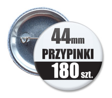 Przypinki Na Zamówienie w 3 dni / 44mm 180 szt. / Buttony Badziki / Twój Wzór Logo Foto Projekt