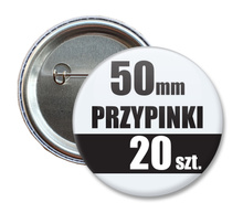 Przypinki Na Zamówienie w 3 dni / 50mm 20 szt. / Buttony Badziki / Twój Wzór Logo Foto Projekt