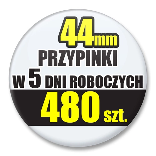 Przypinki Na Zamówienie w 5 dni / 44mm 480 szt. / Buttony Badziki / Twój Wzór Logo Foto Projekt