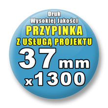 Przypinki 1300 szt. / Buttony Badziki Na Zamówienie / Twój Wzór Logo Foto Projekt / 37 mm.