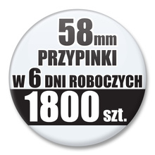 Przypinki Na Zamówienie w 6 dni / 58mm 1800 szt. / Buttony Badziki / Twój Wzór Logo Foto Projekt