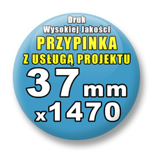 Przypinki 1470 szt. / Buttony Badziki Na Zamówienie / Twój Wzór Logo Foto Projekt / 37 mm.