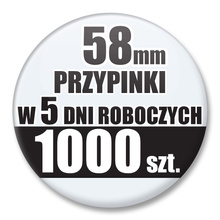 Przypinki Na Zamówienie w 5 dni / 58mm 1000 szt. / Buttony Badziki / Twój Wzór Logo Foto Projekt