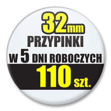 Przypinki Na Zamówienie w 5 dni / 32mm 110 szt. / Buttony Badziki / Twój Wzór Logo Foto Projekt