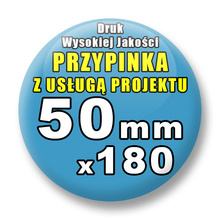 Przypinki 180 szt. / Buttony Badziki Na Zamówienie / Twój Wzór Logo Foto Projekt / 50 mm.