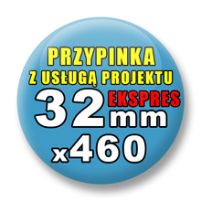 Przypinki 460 szt. Ekspres 24h / Buttony Badziki Reklamowe Na Zamówienie / Twój Wzór Logo Foto Projekt / 32 mm