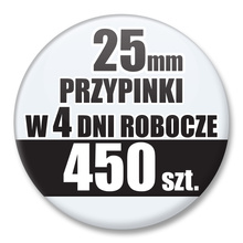 Przypinki Na Zamówienie w 4 dni / 25mm 450 szt. / Buttony Badziki / Twój Wzór Logo Foto Projekt