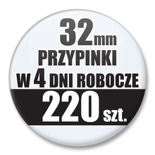 Przypinki Na Zamówienie w 4 dni / 32mm 220 szt. / Buttony Badziki / Twój Wzór Logo Foto Projekt