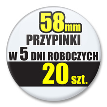 Przypinki Na Zamówienie w 5 dni / 58mm 20 szt. / Buttony Badziki / Twój Wzór Logo Foto Projekt