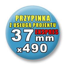 Przypinki 490 szt. Ekspres 24h / Buttony Badziki Reklamowe Na Zamówienie / Twój Wzór Logo Foto Projekt / 37 mm