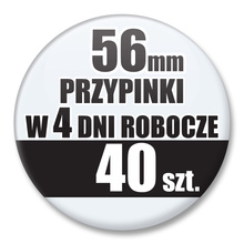Przypinki Na Zamówienie w 4 dni / 56mm 40 szt. / Buttony Badziki / Twój Wzór Logo Foto Projekt
