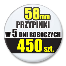 Przypinki Na Zamówienie w 5 dni / 58mm 450 szt. / Buttony Badziki / Twój Wzór Logo Foto Projekt