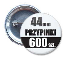 Przypinki Na Zamówienie w 4 dni / 44mm 600 szt. / Buttony Badziki / Twój Wzór Logo Foto Projekt