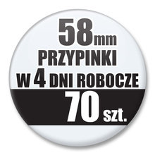 Przypinki Na Zamówienie w 4 dni / 58mm 70 szt. / Buttony Badziki / Twój Wzór Logo Foto Projekt