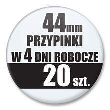 Przypinki Na Zamówienie w 4 dni / 44mm 20 szt. / Buttony Badziki / Twój Wzór Logo Foto Projekt