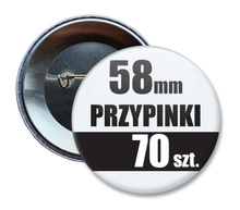 Przypinki Na Zamówienie w 3 dni / 58mm 70 szt. / Buttony Badziki / Twój Wzór Logo Foto Projekt