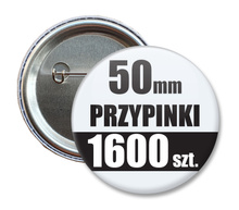 Przypinki Na Zamówienie w 5 dni / 50mm 1600 szt. / Buttony Badziki / Twój Wzór Logo Foto Projekt