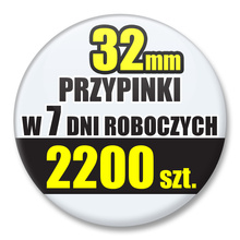 Przypinki Na Zamówienie w 7 dni / 32mm 2200 szt. / Buttony Badziki / Twój Wzór Logo Foto Projekt