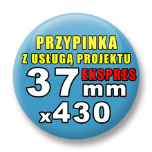 Przypinki 430 szt. Ekspres 24h / Buttony Badziki Reklamowe Na Zamówienie / Twój Wzór Logo Foto Projekt / 37 mm