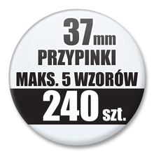 Przypinki Na Zamówienie / 37mm 240 szt. / Maksimum 5 Wzorów W Komplecie.