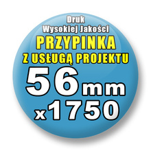 Przypinki 1750 szt. / Buttony Badziki Na Zamówienie / Twój Wzór Logo Foto Projekt / 56 mm.