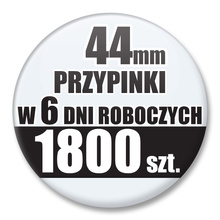 Przypinki Na Zamówienie w 6 dni / 44mm 1800 szt. / Buttony Badziki / Twój Wzór Logo Foto Projekt