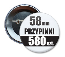 Przypinki Na Zamówienie w 4 dni / 58mm 580 szt. / Buttony Badziki / Twój Wzór Logo Foto Projekt