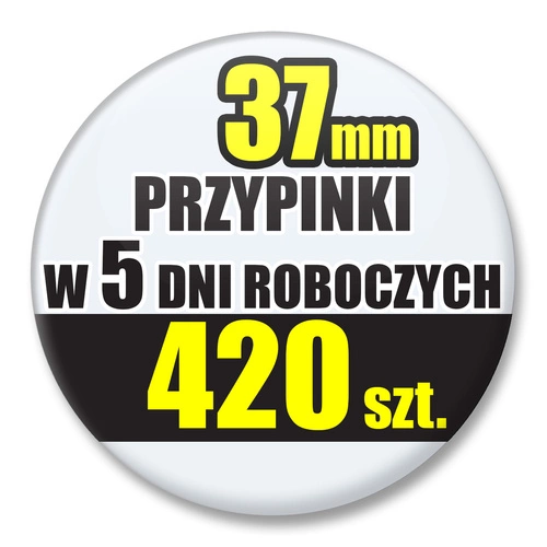 Przypinki Na Zamówienie w 5 dni / 37mm 420 szt. / Buttony Badziki / Twój Wzór Logo Foto Projekt