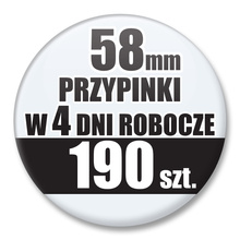 Przypinki Na Zamówienie w 4 dni / 58mm 190 szt. / Buttony Badziki / Twój Wzór Logo Foto Projekt