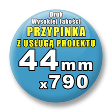 Przypinki 790 szt. / Buttony Badziki Na Zamówienie / Twój Wzór Logo Foto Projekt / 44 mm.