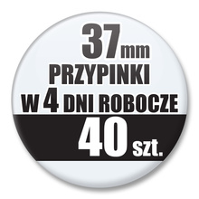 Przypinki Na Zamówienie w 4 dni / 37mm 40 szt. / Buttony Badziki / Twój Wzór Logo Foto Projekt