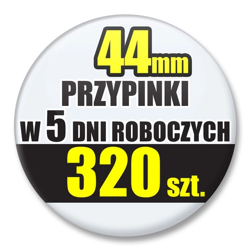 Przypinki Na Zamówienie w 5 dni / 44mm 320 szt. / Buttony Badziki / Twój Wzór Logo Foto Projekt