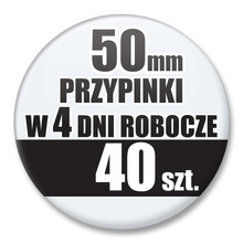 Przypinki Na Zamówienie w 4 dni / 50mm 40 szt. / Buttony Badziki / Twój Wzór Logo Foto Projekt