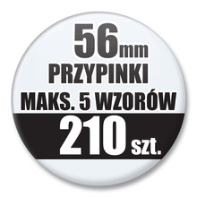 Przypinki Na Zamówienie / 56mm 210 szt. / Maksimum 5 Wzorów W Komplecie.