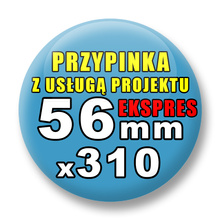 Przypinki 310 szt. Ekspres 24h / Buttony Badziki Reklamowe Na Zamówienie / Twój Wzór Logo Foto Projekt / 56 mm