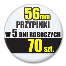 Przypinki Na Zamówienie w 5 dni / 56mm 70 szt. / Buttony Badziki / Twój Wzór Logo Foto Projekt