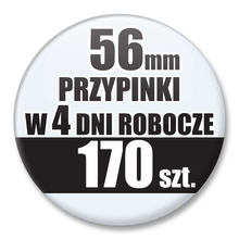 Przypinki Na Zamówienie w 4 dni / 56mm 170 szt. / Buttony Badziki / Twój Wzór Logo Foto Projekt