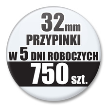 Przypinki Na Zamówienie w 5 dni / 32mm 750 szt. / Buttony Badziki / Twój Wzór Logo Foto Projekt