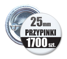 Przypinki Na Zamówienie w 5 dni / 25mm 1700 szt. / Buttony Badziki / Twój Wzór Logo Foto Projekt