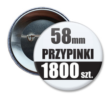 Przypinki Na Zamówienie w 5 dni / 58mm 1800 szt. / Buttony Badziki / Twój Wzór Logo Foto Projekt