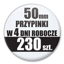 Przypinki Na Zamówienie w 4 dni / 50mm 230 szt. / Buttony Badziki / Twój Wzór Logo Foto Projekt